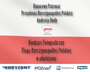 Konkurs "Flaga Rzeczypospolitej Polskiej w obiektywie"