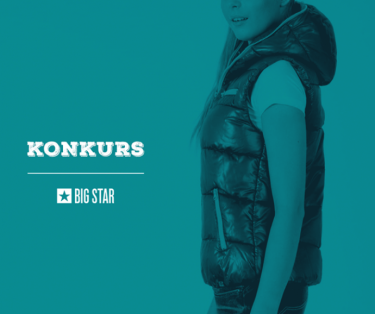 Wygraj voucher na 50zł do BIG STAR