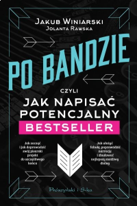 Konkurs "Po bandzie, czyli jak napisać potencjalny bestseller"