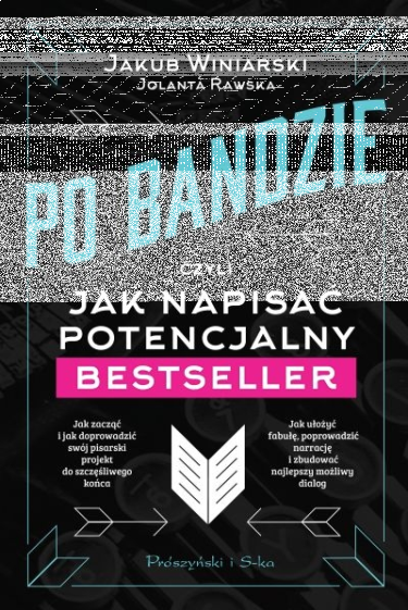 Konkurs "Po bandzie, czyli jak napisać potencjalny bestseller"