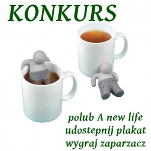 Wygraj zaparzacz do herbaty od A new life
