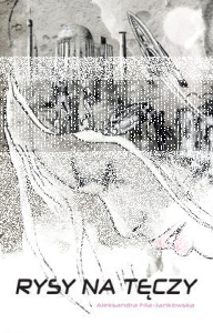 Konkurs "Aleksandra Fila-Jankowska - Rysy na tęczy"