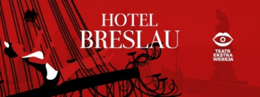 Konkurs "Hotel Breslau" Wrocław do godz. 10:00