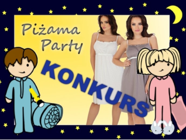 Konkurs "Piżama Party"