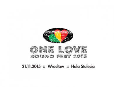 Wygraj bilety na One Love Sound Fest we Wrocławiu