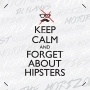 Wygraj składankę "Keep Calm and Forget About Hipsters"