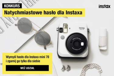Wymyśl max trzy hasła dla Instaxa mini 70