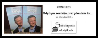 Konkurs "Gdybym został/a prezydentem to…"
