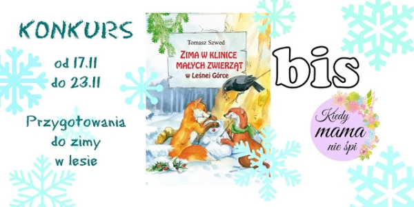 Konkurs "Przygotowania do zimy w lesie"