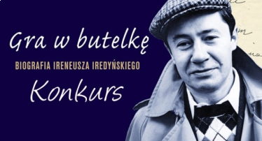 Wygraj egzemplarze biografii Ireneusza Iredyńskiego „Gra w butelkę”