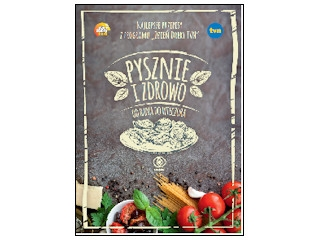 Wygraj książkę "PYSZNIE I ZDROWO od rana do wieczora" do godz. 20:00