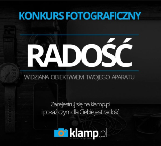Konkurs "Radość widziana obiektywem Twojego aparatu"