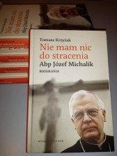 Konkurs "Nie mam nic do stracenia. Abp Józef Michalik- Biografia" Tomasz Krzyżak