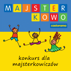 Konkurs dla majsterkowiczów