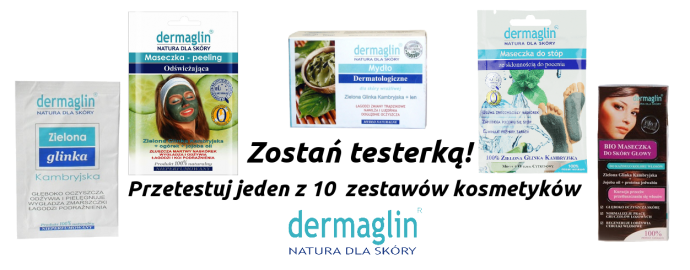 Konkurs: zostań 1 z 10 testerek Dermaglin