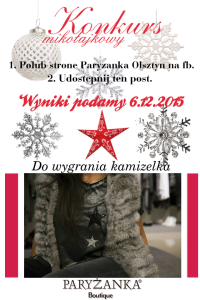 Konkurs "Mikołajkowy - Paryżanka" Olsztyn