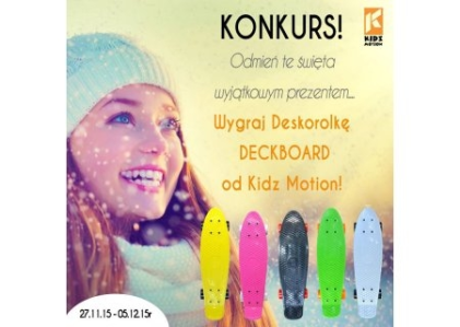 Wygraj deskorolkę Deckboard od Kidz Motion
