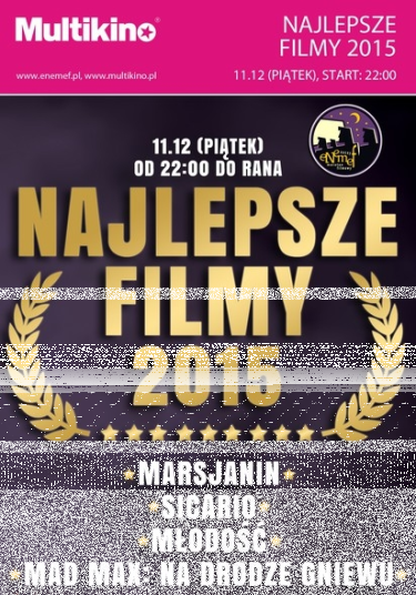 Wygraj bilet na ENEMEF: Noc Najlepszych Filmów 2015 w Warszawie, do godz. 10:00