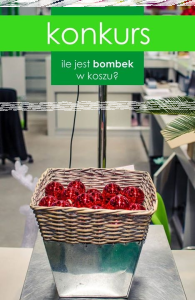 Konkurs "Ile jest bombek w koszu?"