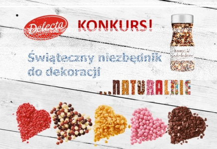 Konkurs "Delecta – Świąteczny niezbędnik… naturalnie"