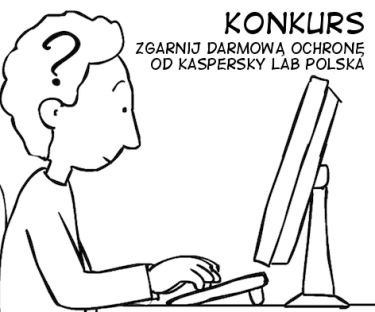 Konkurs: Zgarnij darmową ochronę od Kaspersky Lab Polska!