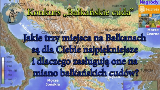 Konkurs "Bałkańskie cuda"