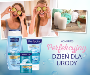 Konkurs "Perfekcyjny Dzień Dla Urody"