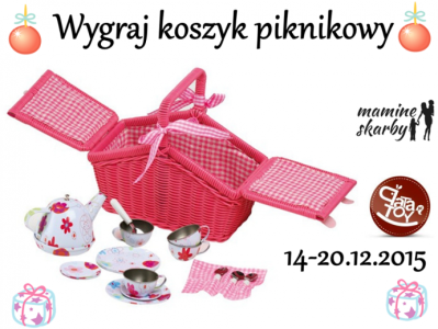 Konkurs "Zgarnij koszyk piknikowy dla swojego dziecka"