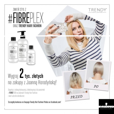 Konkurs "Zmień styl z #Fibreplex i Trendy Hair Fashion"
