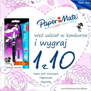 Konkurs "I Love Paper Mate"