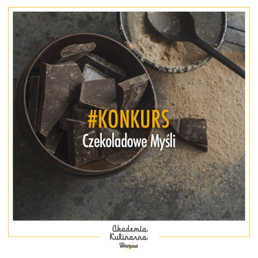 Konkurs "Czekoladowe myśli"