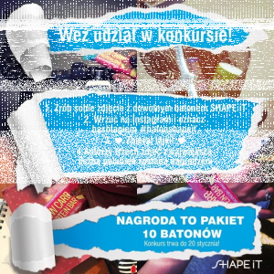 Konkurs "Ty i Twój baton SHAPE iT"