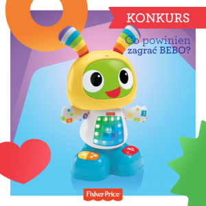 Konkurs "Noworoczny z Fisher Price"