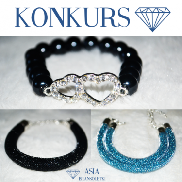 Konkurs "Asia Bransoletki"