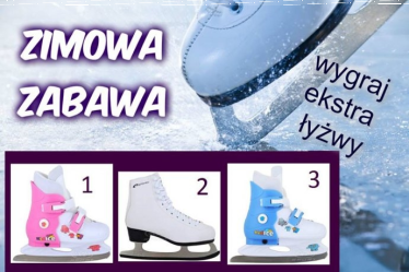 Konkurs "Zimowa zabawa - wygraj ekstra łyżwy"