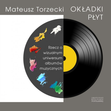 Wygraj książkę: Okładki płytowe. Rzecz o wizualnym uniwersum albumów muzycznych