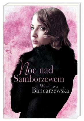 Wygraj książkę "Noc nad Samborzewem"