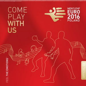 Konkurs "Wygraj oficjalną składankę "Come Play With Us" Mistrzostw Europy Piłkarzy Ręcznych Polska 2016"