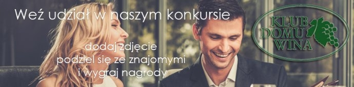 Konkurs fotograficzny "AMORE ITALIANO, wino, miłość" >18lat