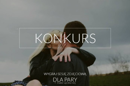 Wygraj sesję zdjęciową dla pary + make up, Kraków