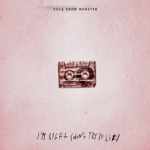 Konkurs "Dead Snow Monster – I’m Right (Dont’ Try To Lie)"