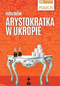 Wygraj książkę "Arystokratka w ukropie"
