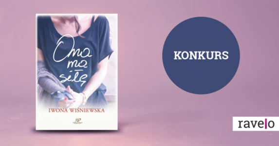 Konkurs "Ona ma siłę" do godz. 15:00