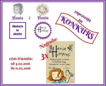 Konkurs "Hania Humorek - urodziny bohaterki bloga"