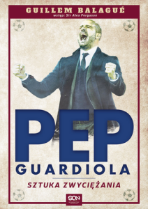 Konkurs "Guillem Balague: Pep Guardiola. Sztuka zwyciężania"