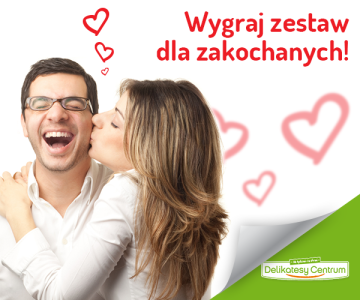 Konkurs "Walentynki w Delikatesach Centrum"