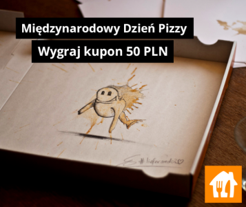 Konkurs "Międzynarodowy dzień pizzy - pyszne.pl"