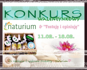 Konkurs "Rozdanie walentynkowe z Naturium"