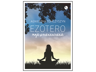 Wygraj książkę "Ezotero. Moje przeznaczenie" do godz. 20:00