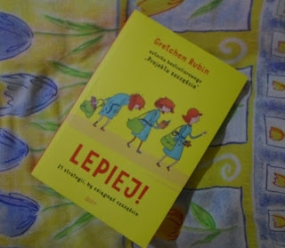 Wygraj książkę "Lepiej! 21 strategii, by osiągnąć szczęście"